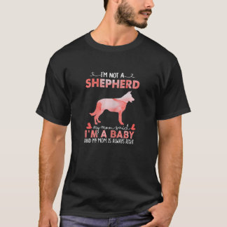 Frau Shepherd Mama sagte Baby Shepherd Dog Chris T-Shirt