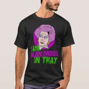 Frau Slocombe, ich bin in diesem Zitat einstimmig T-Shirt
