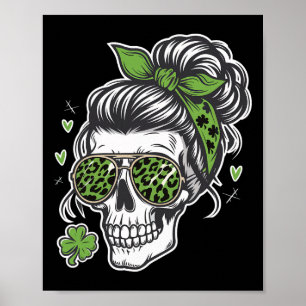 Frau Totenkopf St. Patricks Day Ungepflegter Dutt Poster