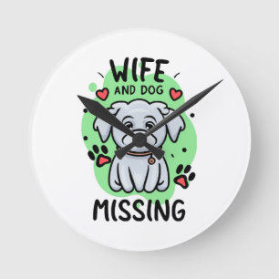 Frau und Hund vermisst Runde Wanduhr