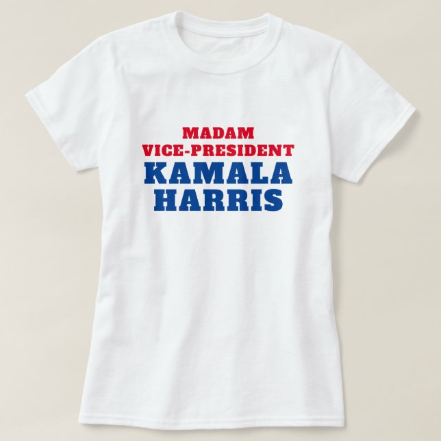 Frau Vizepräsidentin Kamala Harris T-Shirt (Design vorne)