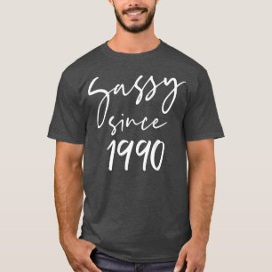 Frauen 30 Vintag Sassy Seit 1990 Klassisch Phantas T-Shirt