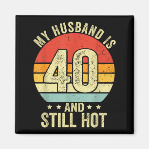 Frauen 40. Geburtstag Ehemann Ehemann 40 Magnet