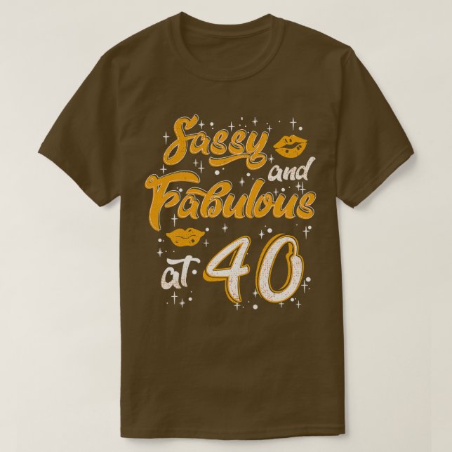 Frauen 40 Jahre Alte Geschenke 40 & Fabulous seit  T-Shirt (Design vorne)