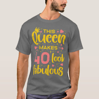 Frauen 40 Jahre Alte Geschenke 40 & Fabulous seit  T-Shirt