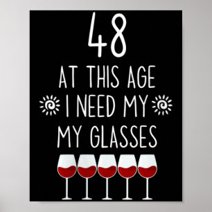 Frauen 48 Geburtstag Weinliebhaber Zitat Brauche G Poster
