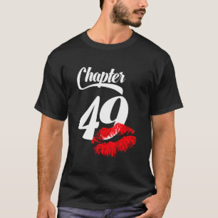 Frauen 49. Geburtstag Lippen Kapitel 49 Jahre alt  T-Shirt