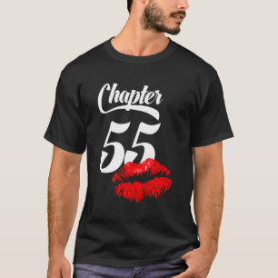 Frauen 55. Geburtstagslippen Kapitel 55 Jahre alt T-Shirt