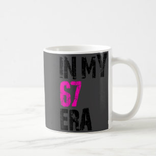 Frauen 67 Meme 67 Ära Sechs Kaffeetasse