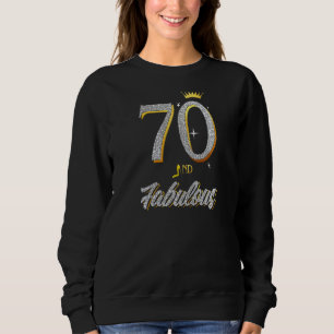 Frauen 70. Geburtstag und vorzüglich für Frauen 7 Sweatshirt
