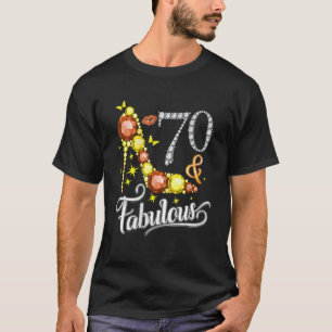 Frauen 70 und fabelhaft 70. Geburtstag Diamond T-Shirt