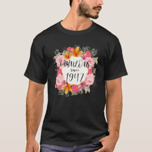 Frauen 75 Jahre alt Fabelhaft seit 1947 glücklich  T-Shirt