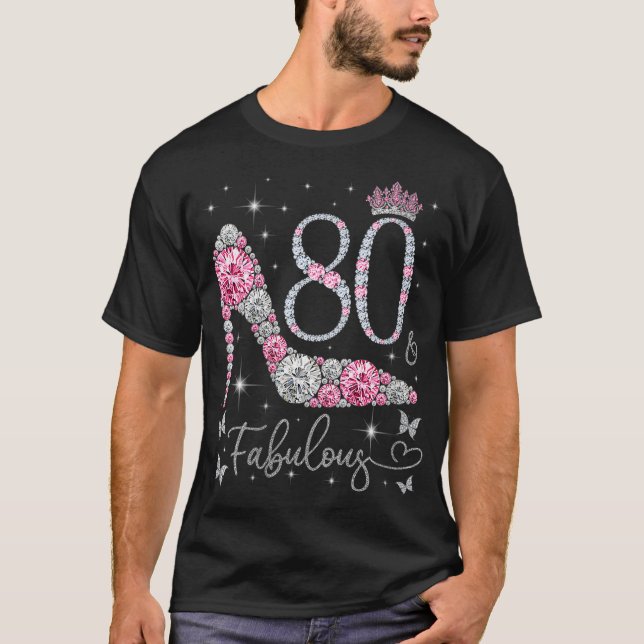 Frauen 80 & Fabulous, 80 Jahre alt und fabelhaft,  T-Shirt (Vorderseite)