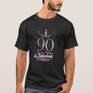 Frauen 90 Jahre alt Fabelous Diamond Crown Happy 9 T-Shirt