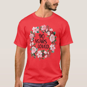 Frauen 90 Jahre geliebt Frauen Männer 90 Jahre alt T-Shirt