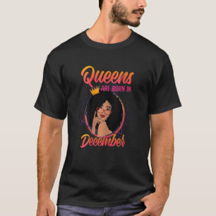 Frauen Afro Diva eine Königin Geboren im Dezember T-Shirt