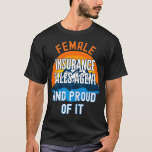 Frauen - Agent für Versicherungsgeschäfte und stol T-Shirt