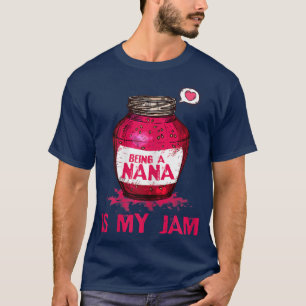 Frauen als Nana ist meine Jam Großmutter Funny Gr T-Shirt