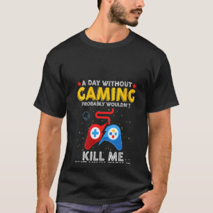 Frauen am Tag ohne zu spielen werden mich wahrsche T-Shirt