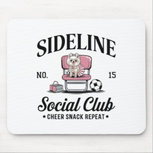Frauen an der Seitenlinie Social Club Fußball-Mama Mousepad