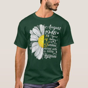 Frauen August Mädchen 1948 Geburtstagsgeschenk 74 T-Shirt