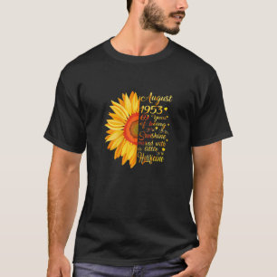 Frauen August Mädchen 1953 Geburtstag 69 Jahre alt T-Shirt