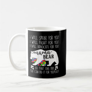 Frauen Autismus Mama Bear ich sprechen kämpfen Adv Kaffeetasse