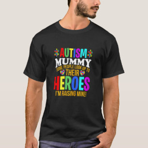 Frauen Autismus Mama Menschen Suchen Ihre Helden A T-Shirt