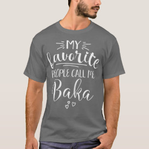 Frauen Baka Oma Meine Lieblings-Leute nennen mich T-Shirt