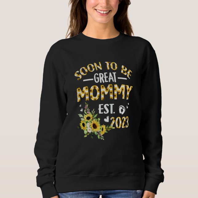 Frauen bald Mommy 2023 Sonnenblumen New Mommy Sweatshirt (Vorderseite)