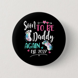 Frauen Bald wieder Daddy 2027 Muttertag Button