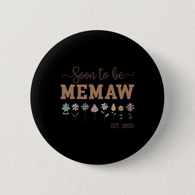 Frauen bald zu Memaw 2025 Retro für Mem Button (Vorderseite)