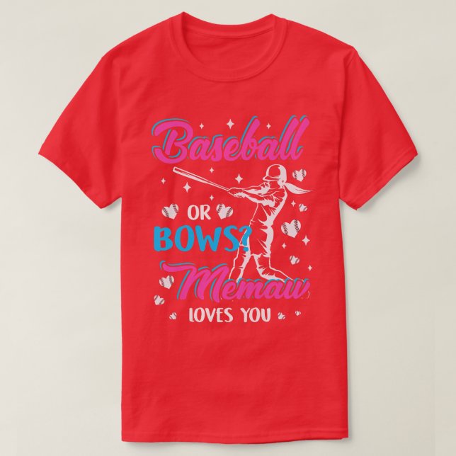 Frauen Baseball oder Bows Memaw Lieben Sie Geschle T-Shirt (Design vorne)