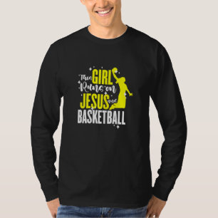 Frauen Basketball Dieses Mädchen rennt auf Jesus u T-Shirt