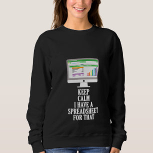 Frauen Behielt Ruhe Ich habe eine Tabelle in Offic Sweatshirt