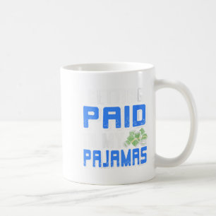 Frauen bekommen Geld in meiner PJS Funny Remote Wo Kaffeetasse