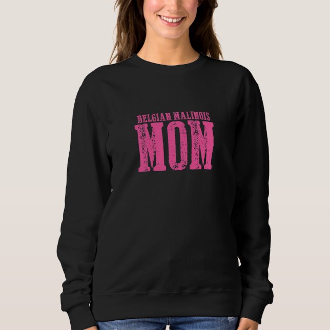 Frauen Belgischer Malinois Mutter  1 Sweatshirt (Vorderseite)