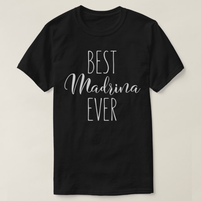 Frauen Best Madrina Ever Spanish Godmutter Funny L T-Shirt (Design vorne)