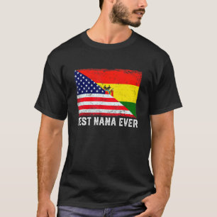 Frauen Best Nana Ever American Bolivia Flag Mama M T-Shirt