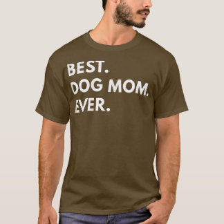 Frauen Beste Mama für Hunde T-Shirt