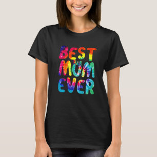 Frauen Beste Mama je glücklich Muttertag Gefärbte T-Shirt
