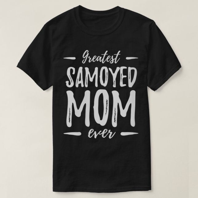 Frauen Beste Samoyed Dog Mama Funny Gift Idee VN T-Shirt (Design vorne)
