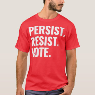 Frauen Bestehen Widerstehen Wählen  Demokraten Wah T-Shirt