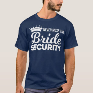 Frauen betrügen die Hochzeit der Braut nie T-Shirt