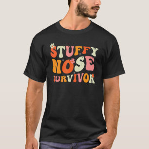 Frauen Bewusstsein Retro Vintag Stuffy Nose Surv T-Shirt
