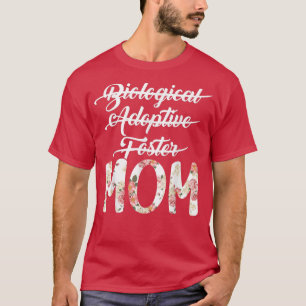 Frauen Biologische Adoptive Foster Mama Mutter Ado T-Shirt