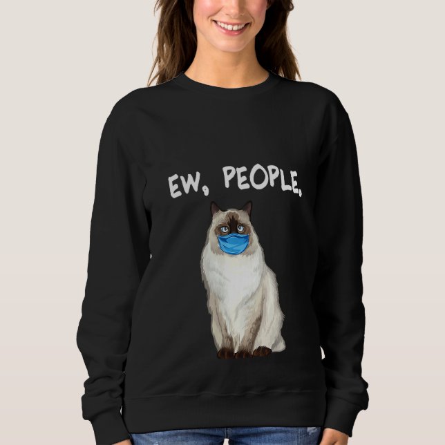 Frauen Birman Ew People Cat Tragemaske Sweatshirt (Vorderseite)