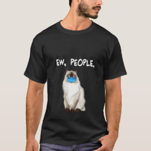 Frauen Birmanische Ew Menschen Katze trägt Gesich T-Shirt