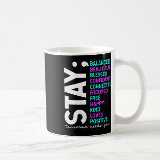 Frauen Bleib Morgen Braucht Dich Selbstmordprävent Kaffeetasse