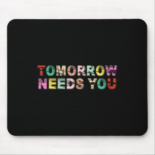 Frauen Bleiben Morgen Braucht Dich Selbstmordpräve Mousepad